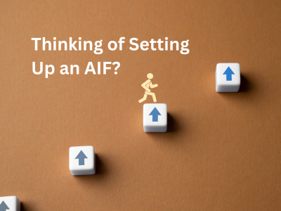 Thinking of Setting Up an AIF?